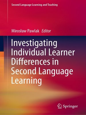 cover image of Investigating Individual Learner Differences in Second Language Learning